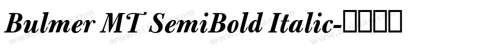 Bulmer MT SemiBold Italic字体转换